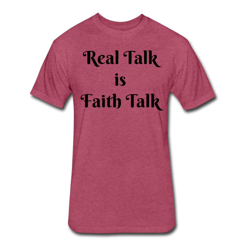 Real Talk is Faith Talk Black Lettering - heather burgundy