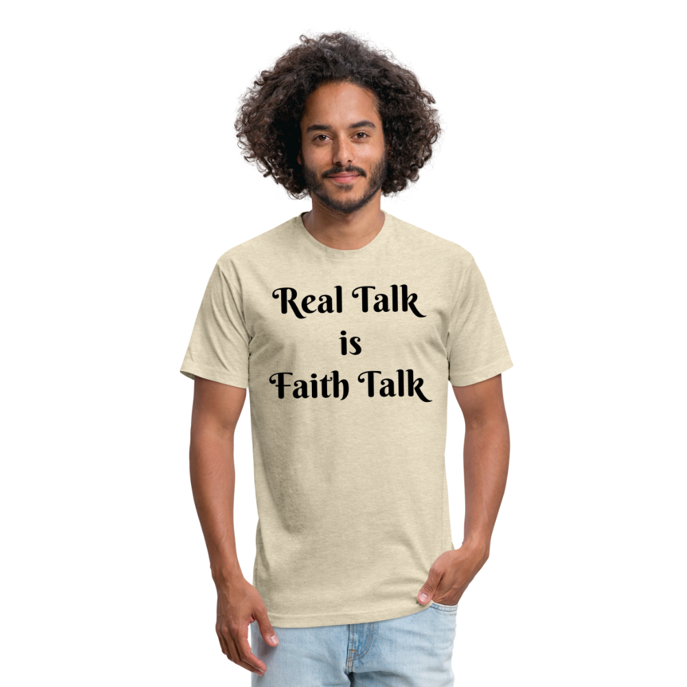 Real Talk is Faith Talk Black Lettering - heather cream